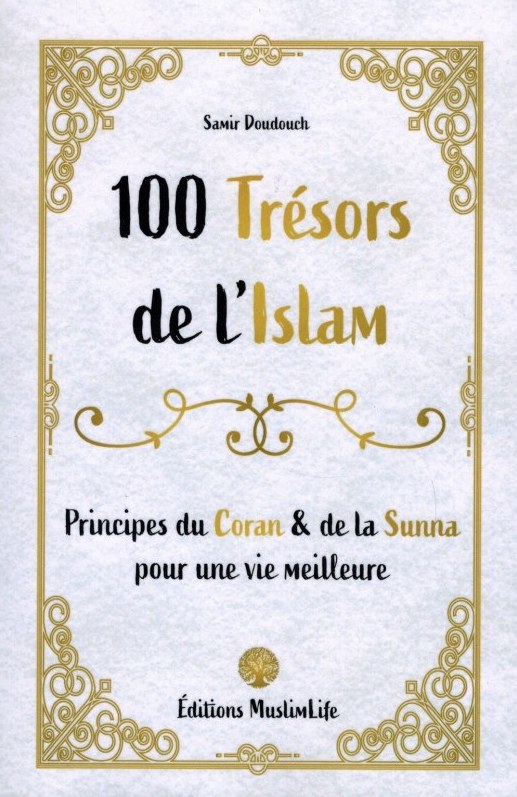 100 Trésors de l'Islam