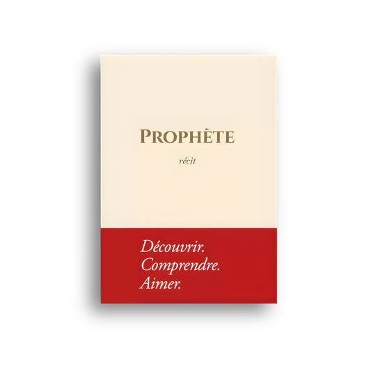 Le Prophète – Récit - Editions Tawbah - Couverture rigide