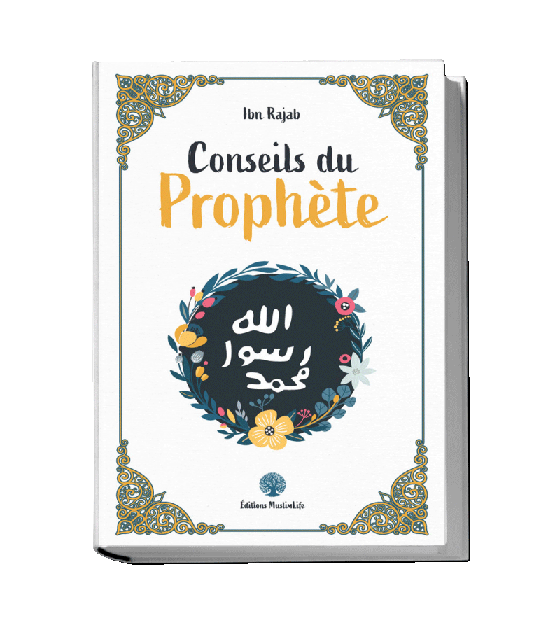 Conseils du Prophète ﷺ