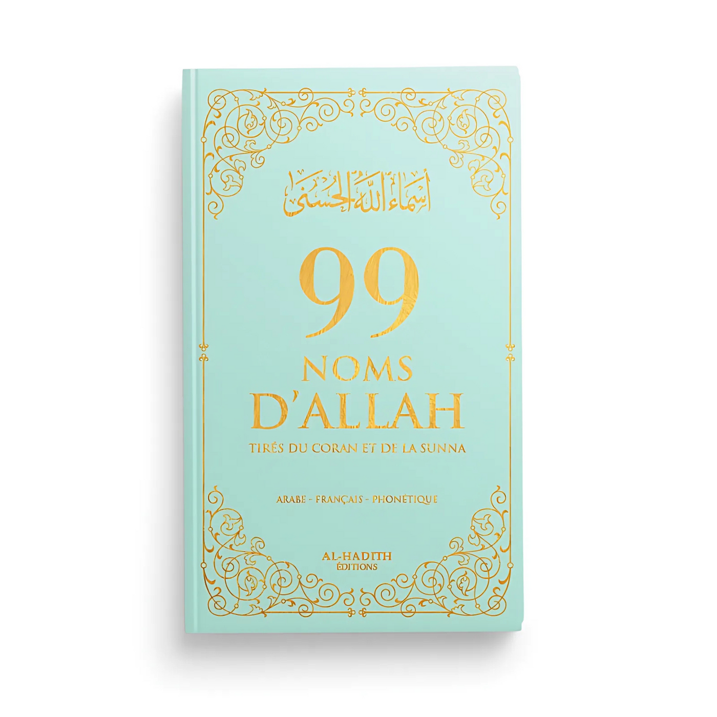 Livre 99 noms d'Allah : TIRÉS DU CORAN ET DE LA SUNNA 6 couleurs