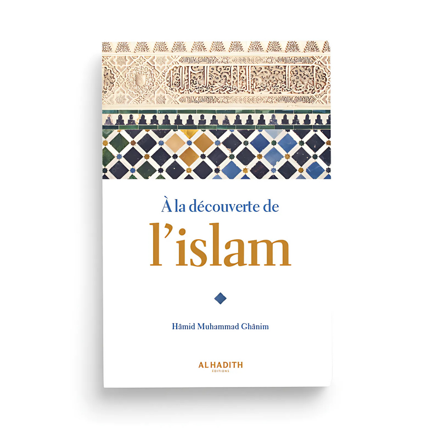 À la découverte de l'Islam