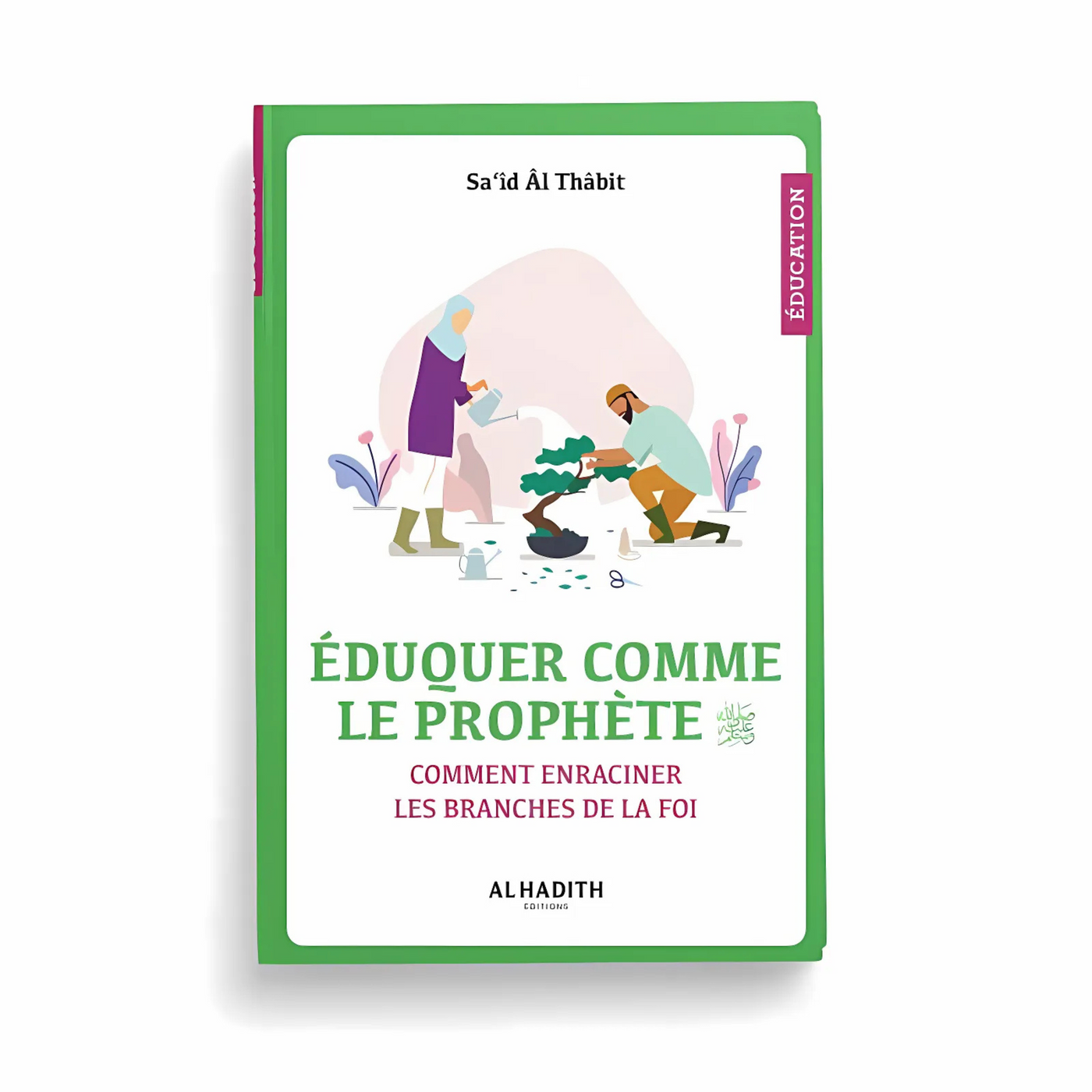 Éduquer comme le Prophète