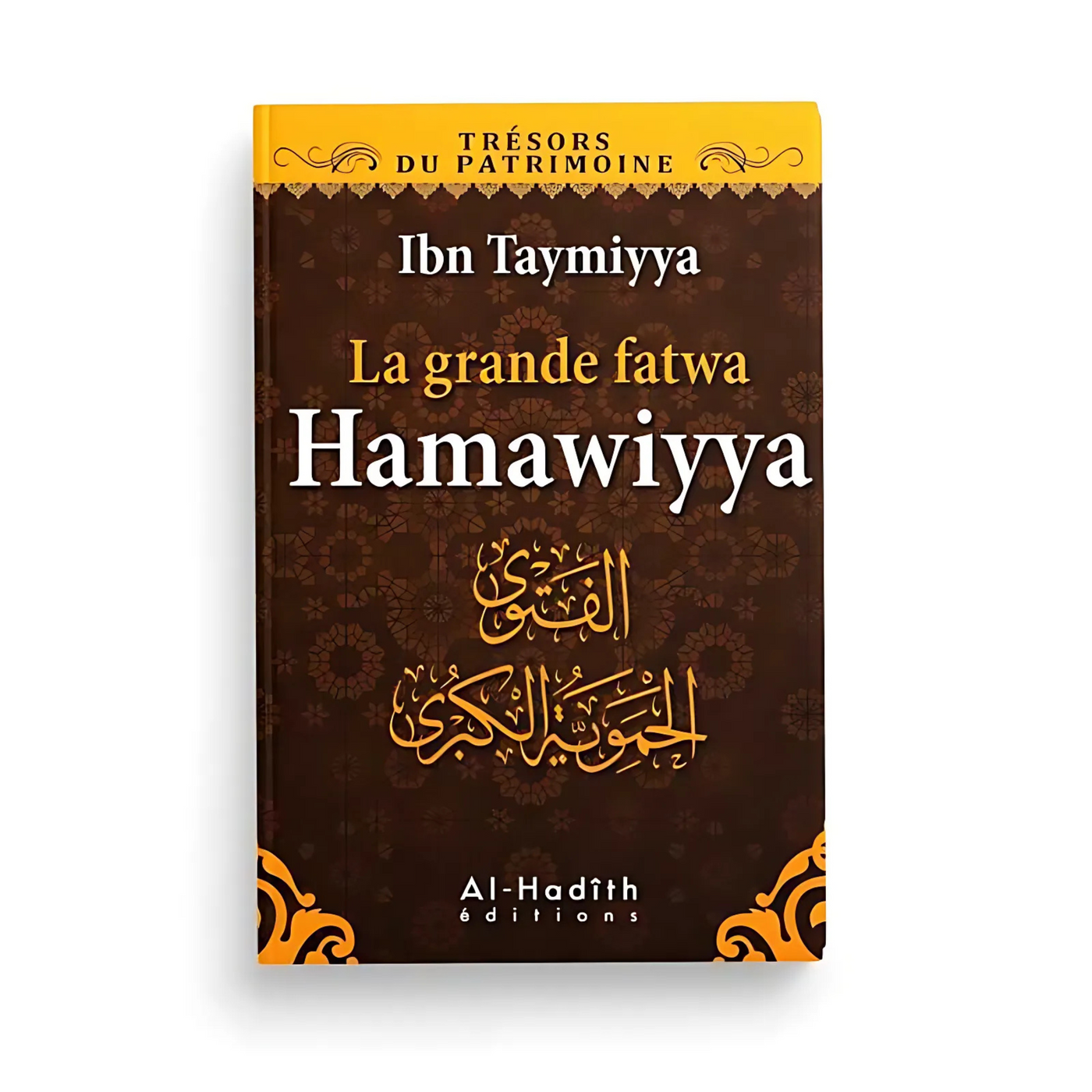 La Grande Fatwa Hamawiyya