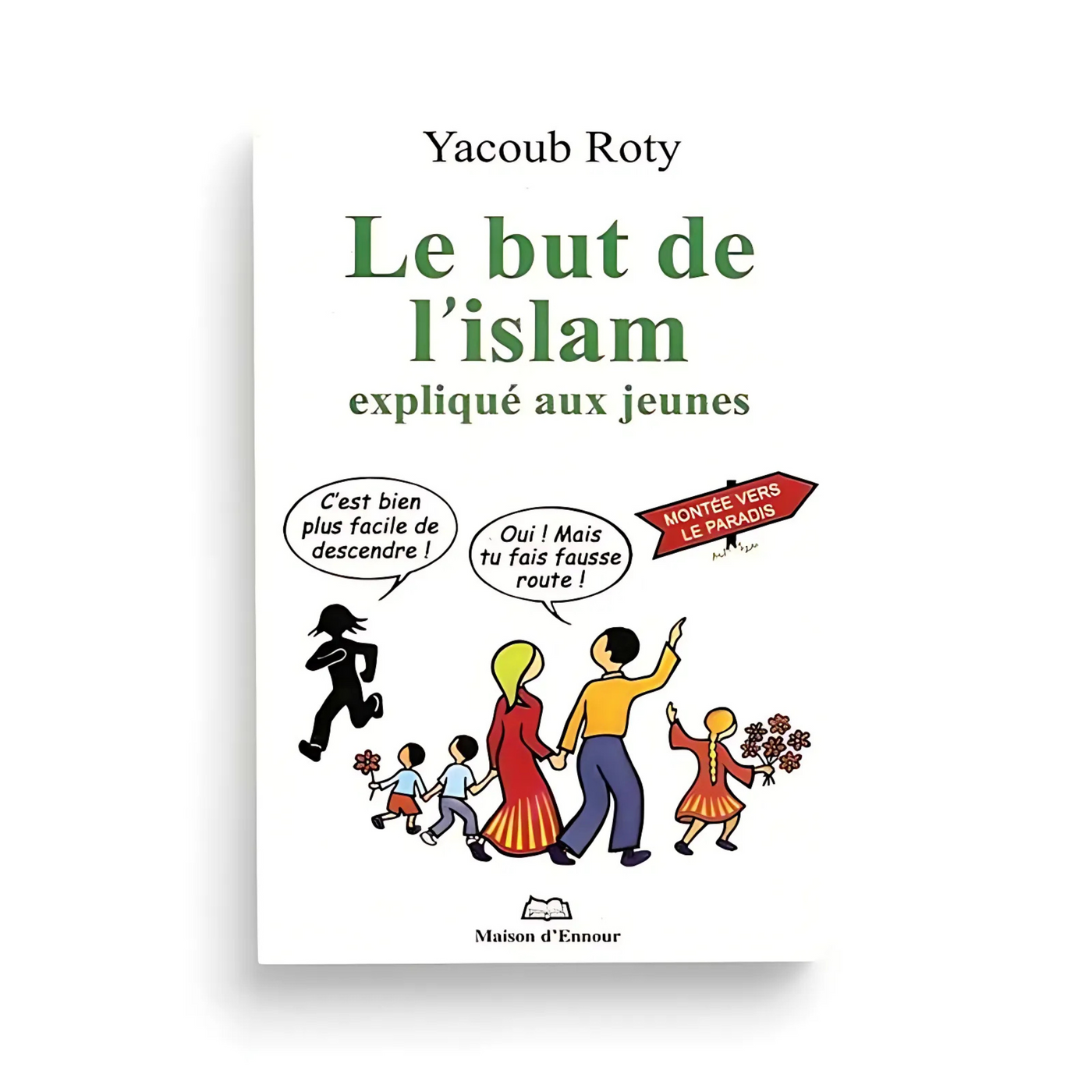 Le But de l’Islam expliqué aux jeunes