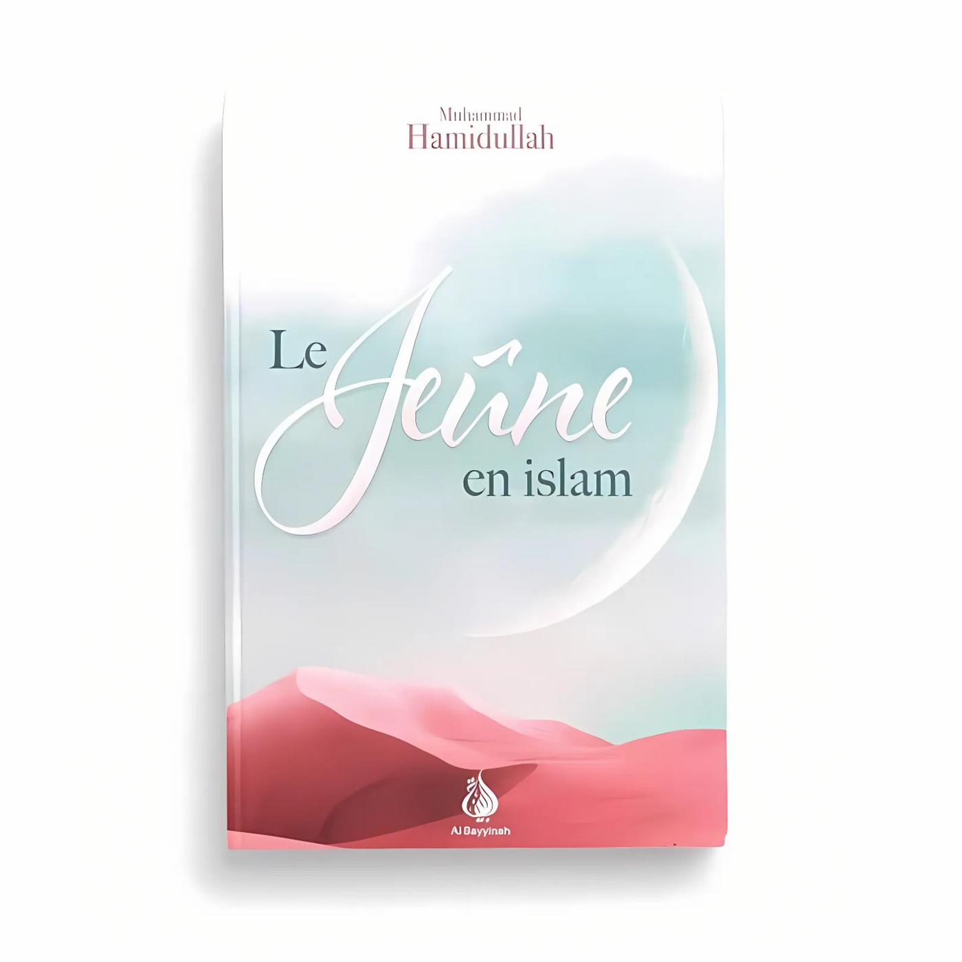 Le Jeûne en Islam