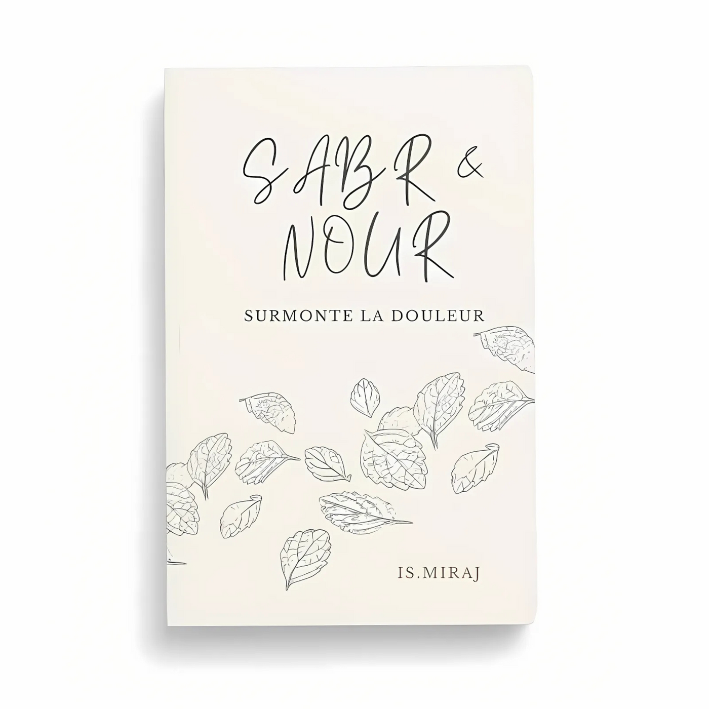 Sabr & Nour – Surmonte la douleur