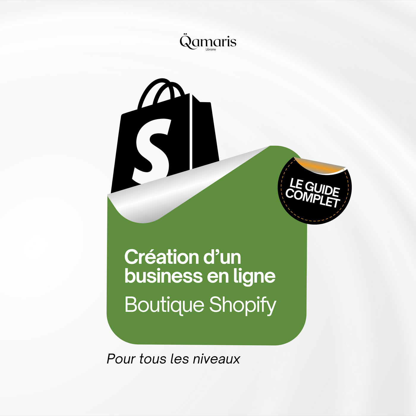 Créer une Boutique Shopify : Le Guide Complet pour Réussir