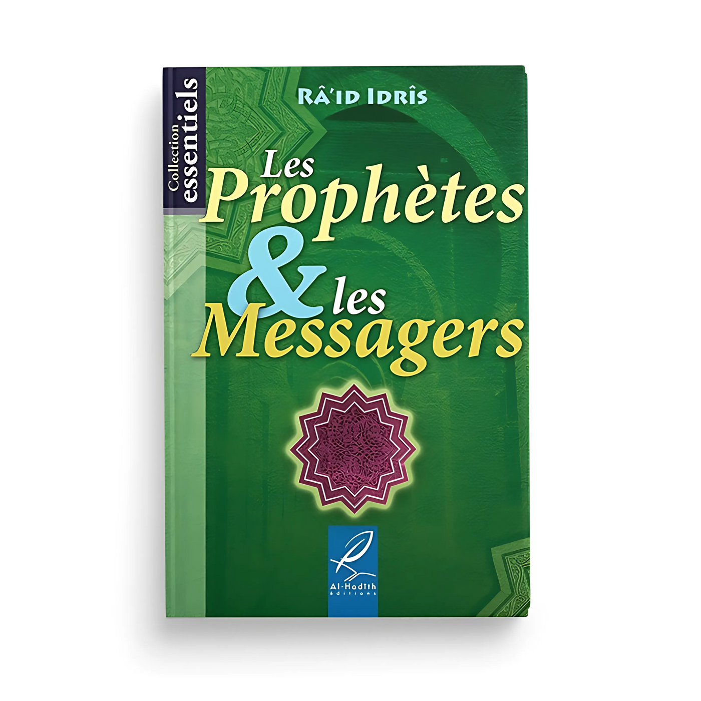 Les Prophètes & les Messagers