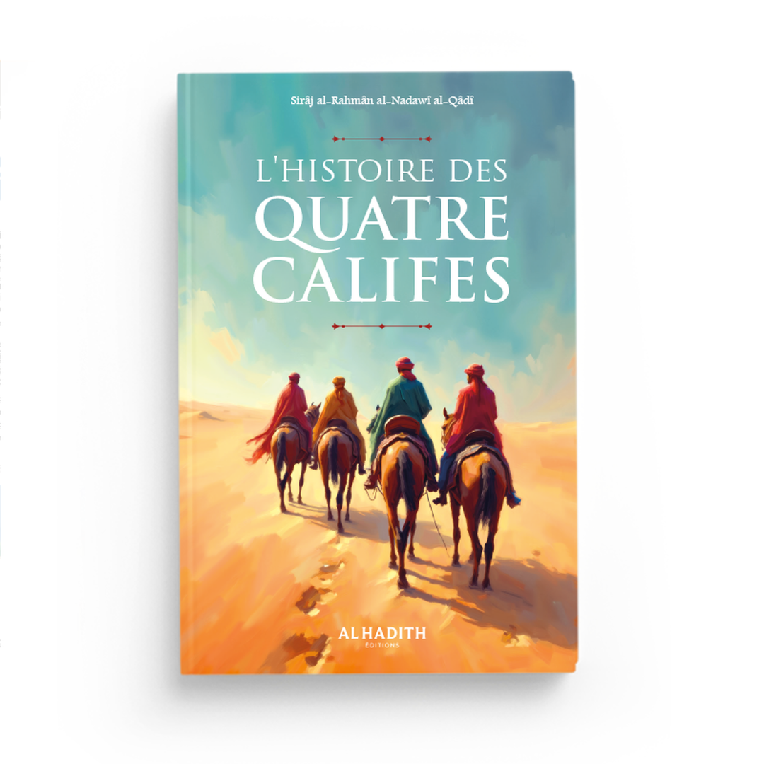 L’histoire des quatre califes
