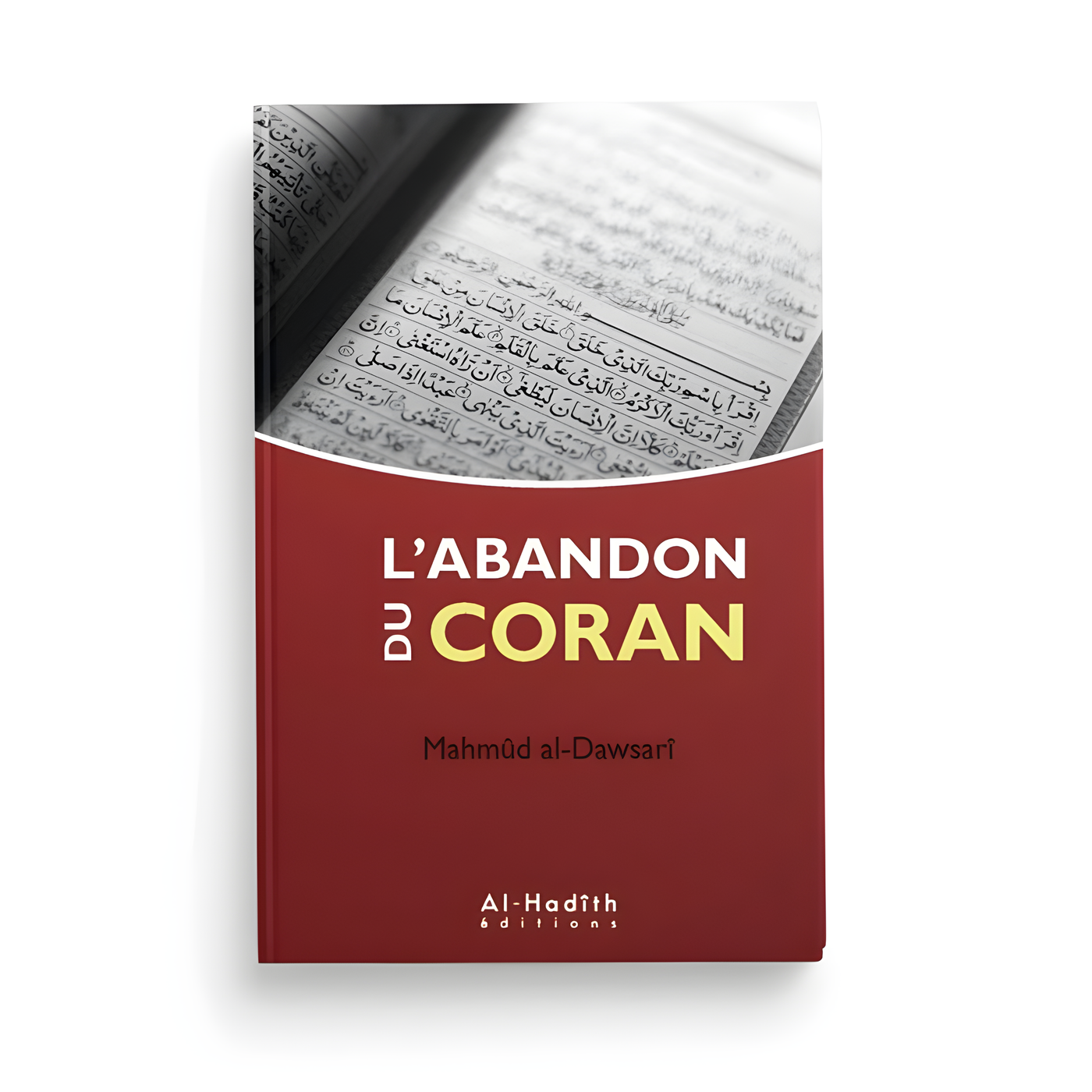 L’abandon du Coran