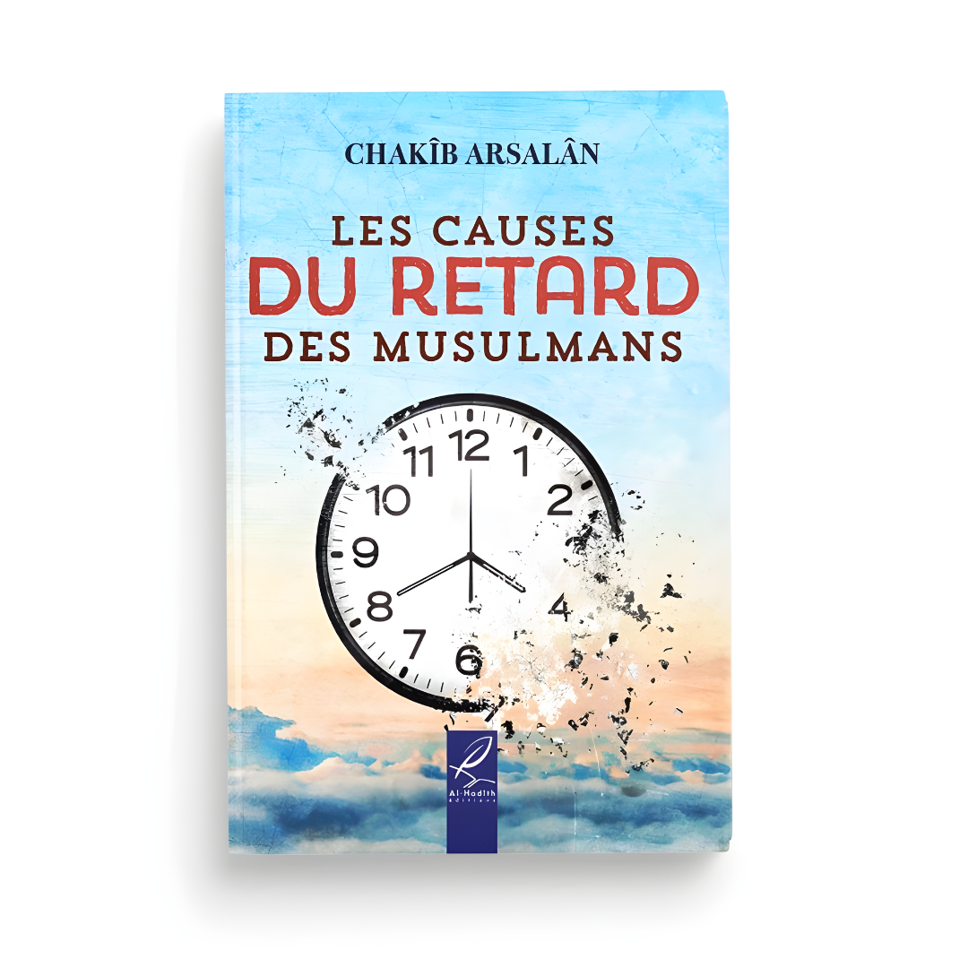 Les causes du retard des musulmans