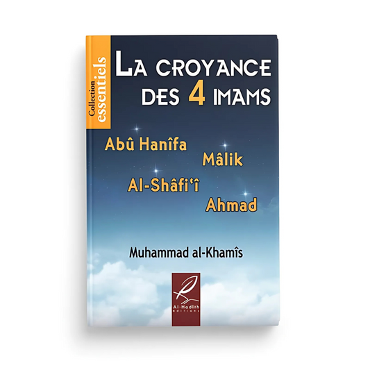 La croyance des 4 imams