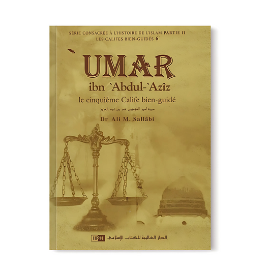 ‘Umar Ibn ‘Abd Al-‘Azîz – Sa personnalité et son époque