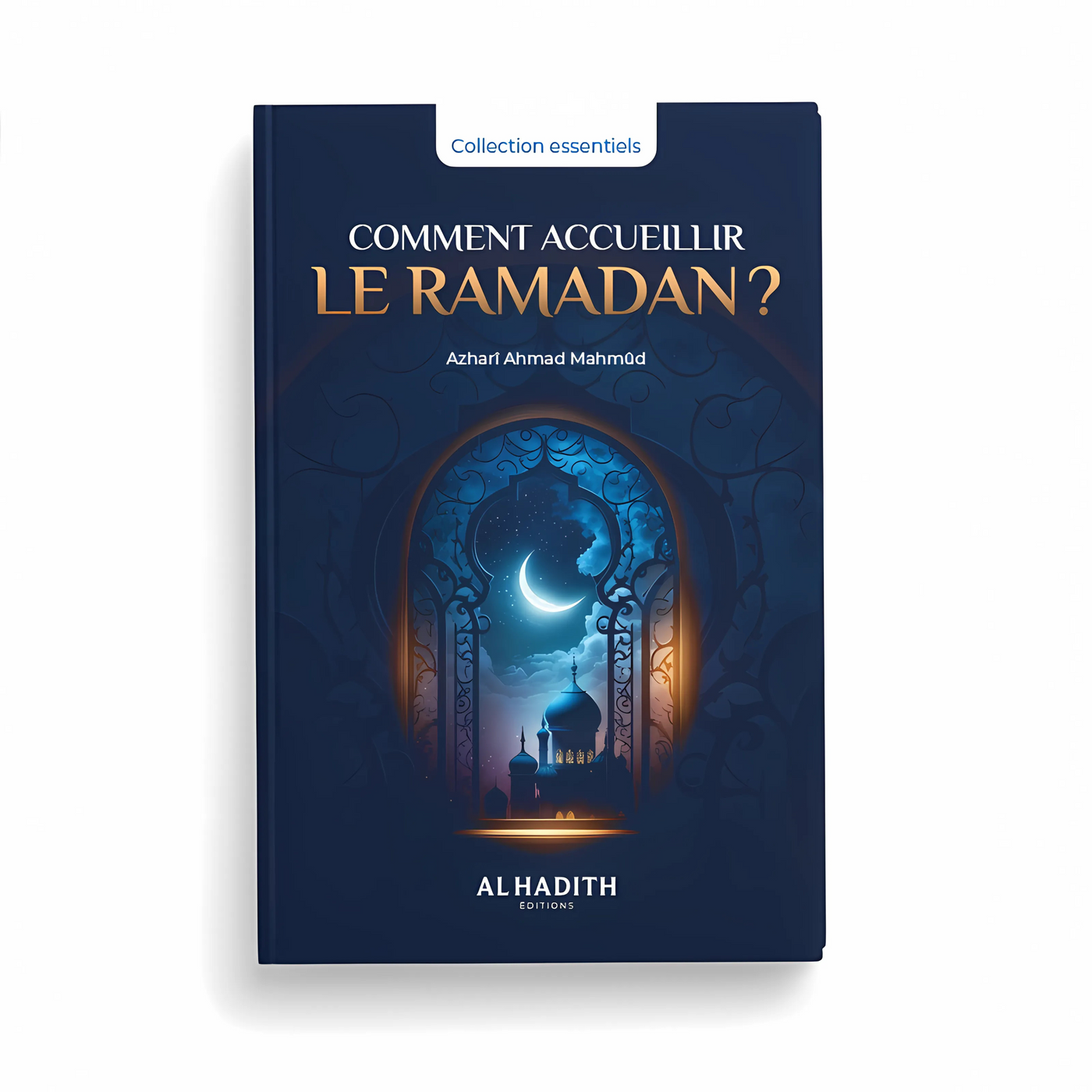 Comment accueillir le Ramadan ?