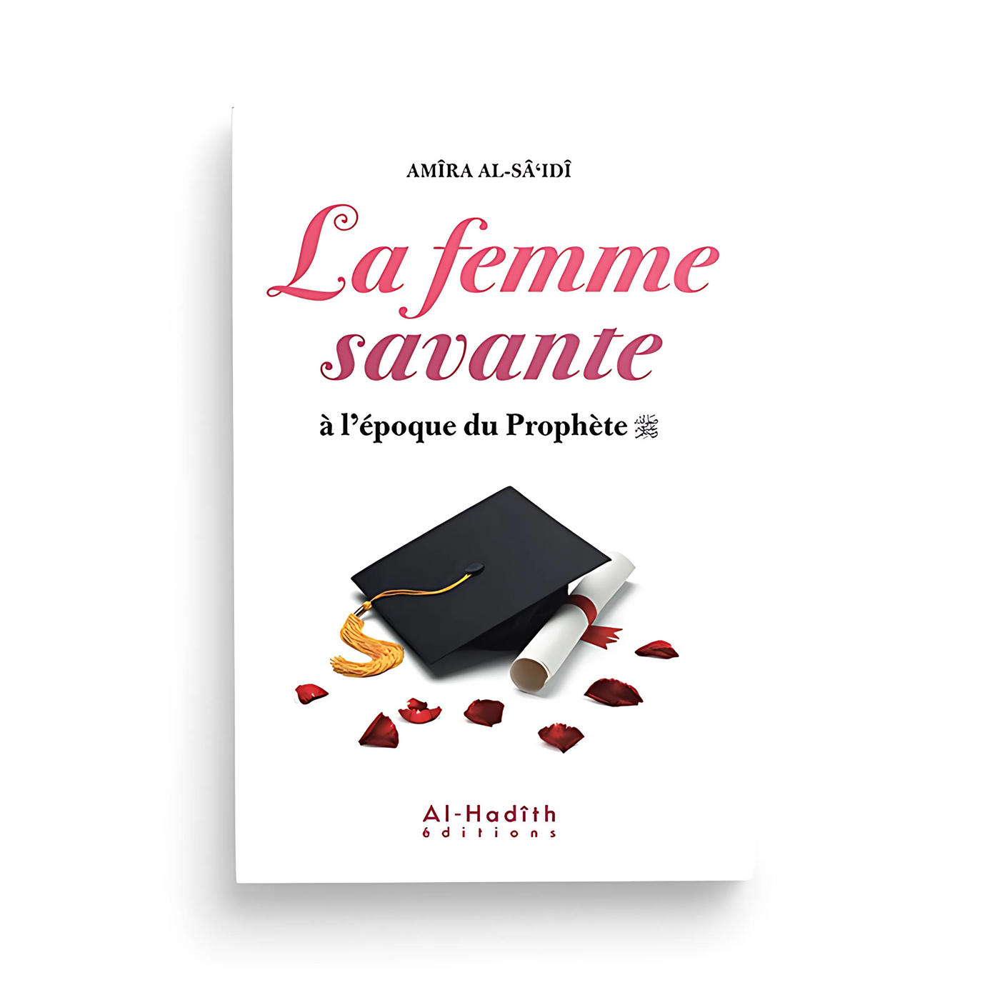 La Femme Savante à l'Époque du Prophète (ﷺ)