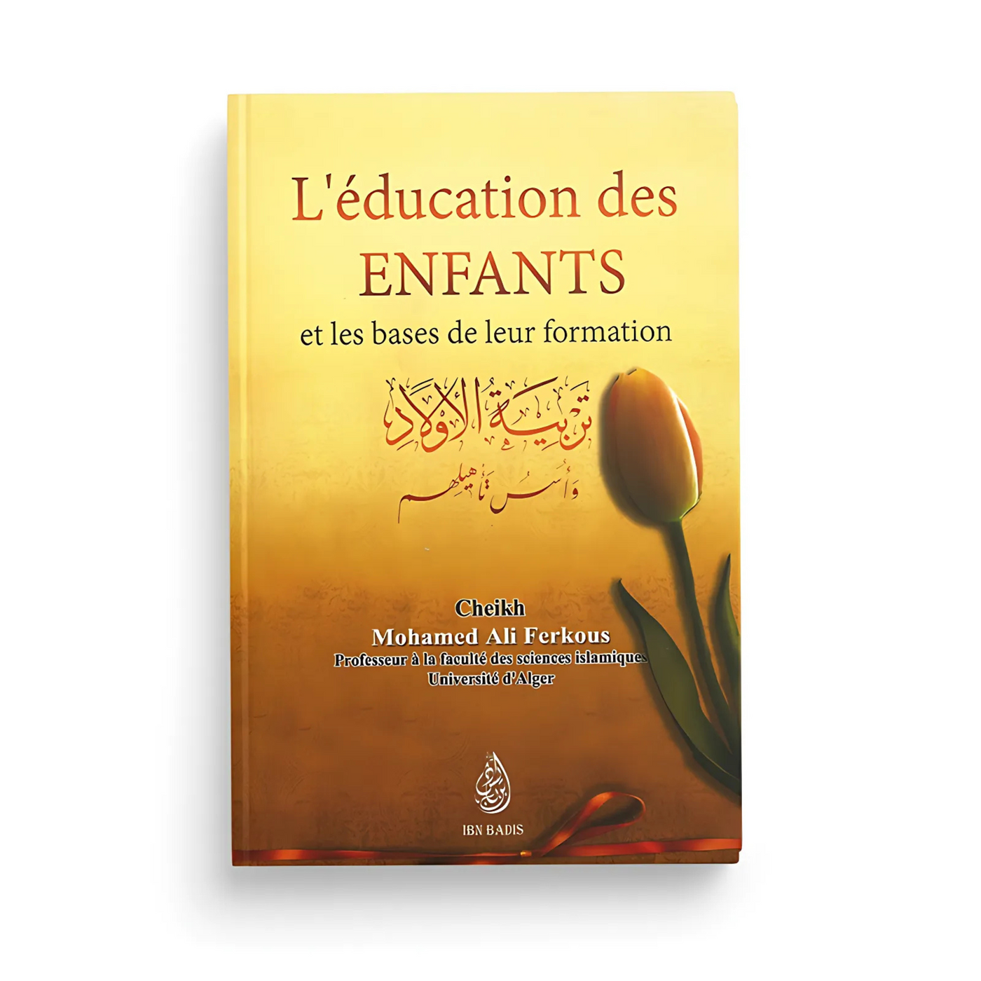 L’éducation des enfants et les bases de leur formation