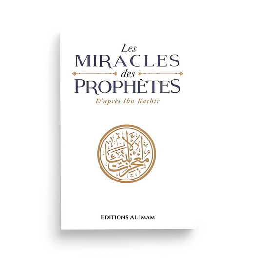 Les miracles des Prophètes