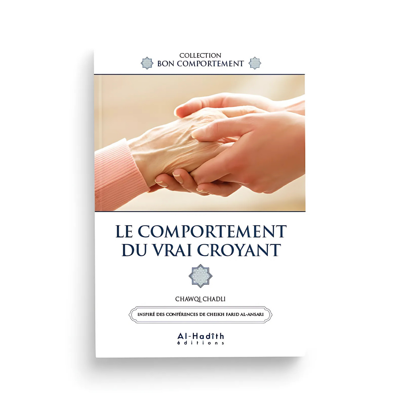 Le Comportement du Vrai Croyant