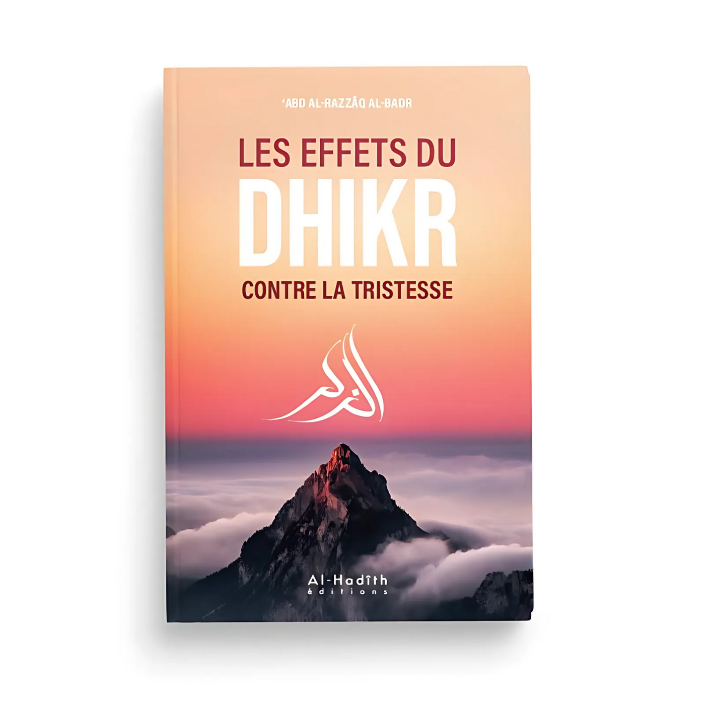 Les Effets du Dhikr contre la Tristesse