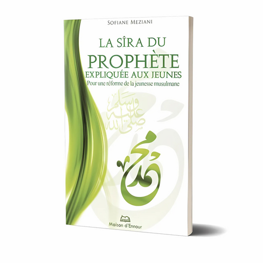 La Sîra du prophète expliquée aux jeunes