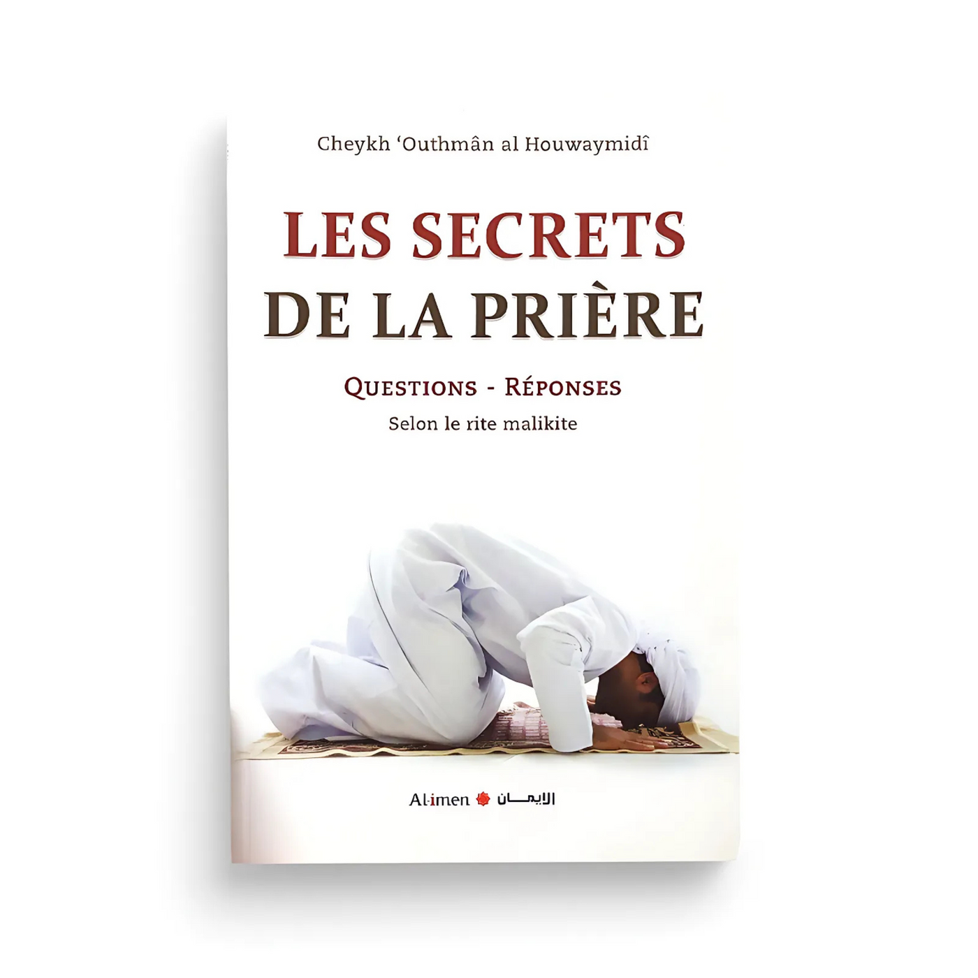 Les Secrets de la Prière, Questions-Réponses