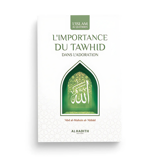 L'Importance du Tawhid