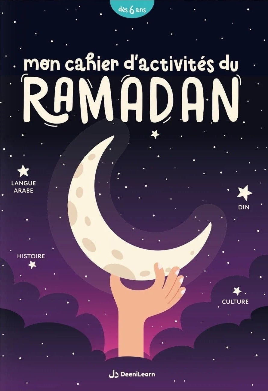 Mon cahier d'activités du ramadan - dès 6 ans - DeeniLearn