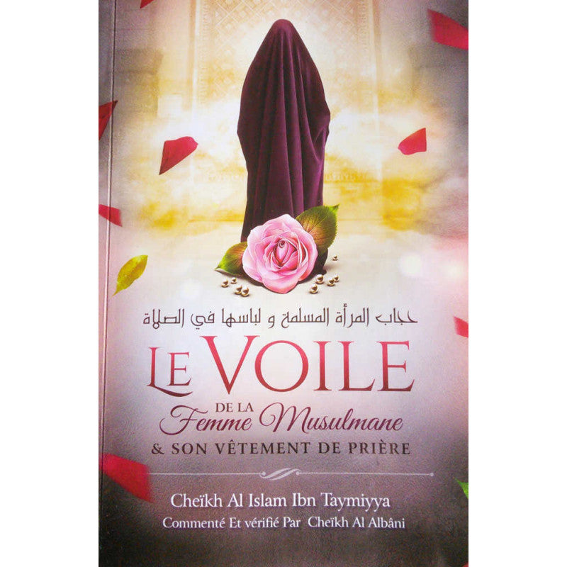 Le Voile de la Femme Musulmane et son Vêtement de Prière